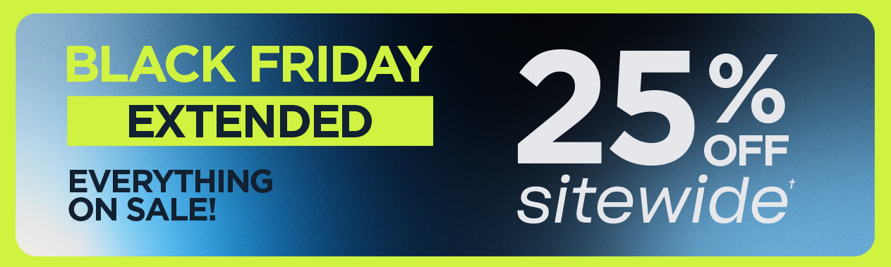 Black Friday Extended! Everything on Sale! 25% Off Sitewide